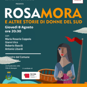 ROSAMORA e altre storie di donne del Sud. Uno spettacolo musico-teatrale