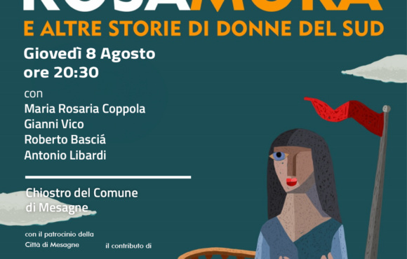 ROSAMORA e altre storie di donne del Sud. Uno spettacolo musico-teatrale