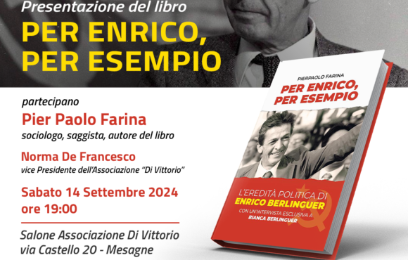 PER ENRICO PER ESEMPIO. L’eredità politica di Enrico Berlinguer