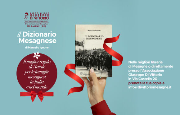 IL DIZIONARIO MESAGNESE. Il miglior regalo natalizio per le famiglie mesagnesi in Italia e nel mondo.