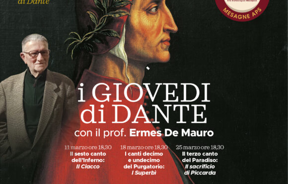 I GIOVEDI’ DI DANTE  con il prof. Ermes De Mauro 11 – 18 – 25 marzo 2021  Diretta streaming